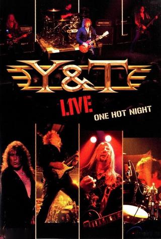 Y&T - Live: One Hot Night poster