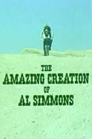 The Amazing Creation of Al Simmons poster