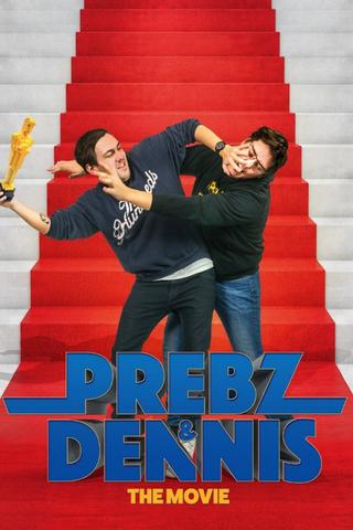 Prebz og Dennis: The Movie poster