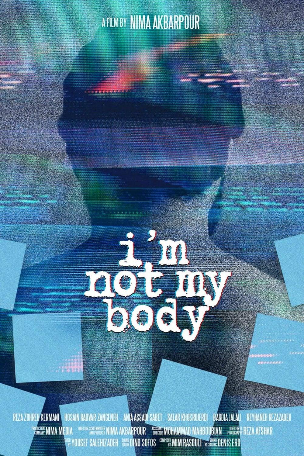 I'm Not My Body poster