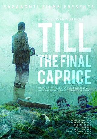 Till The Final Caprice poster