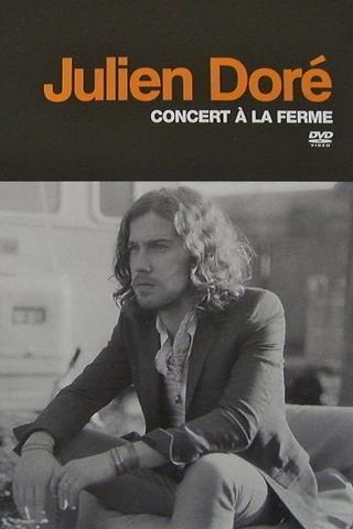 Julien Doré - Concert à la Ferme poster