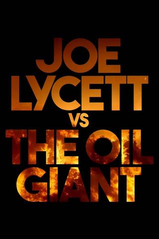 Joe Lycett vs the Oil Giant poster