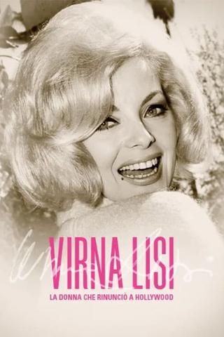 Virna Lisi - La donna che rinunciò a Hollywood poster