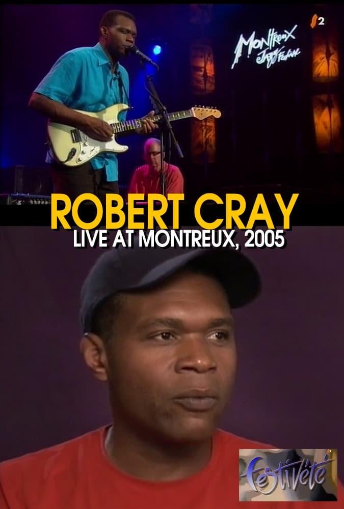 Robert Cray - Live at Montreux Jazz Festival 2005 poster