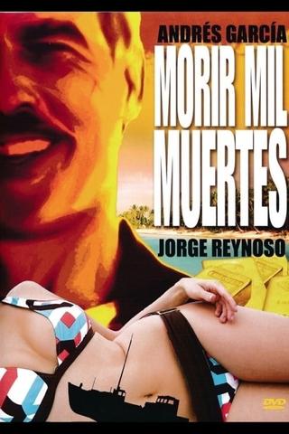 Morir mil muertes poster