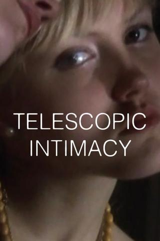 Telescopic Intimacy poster