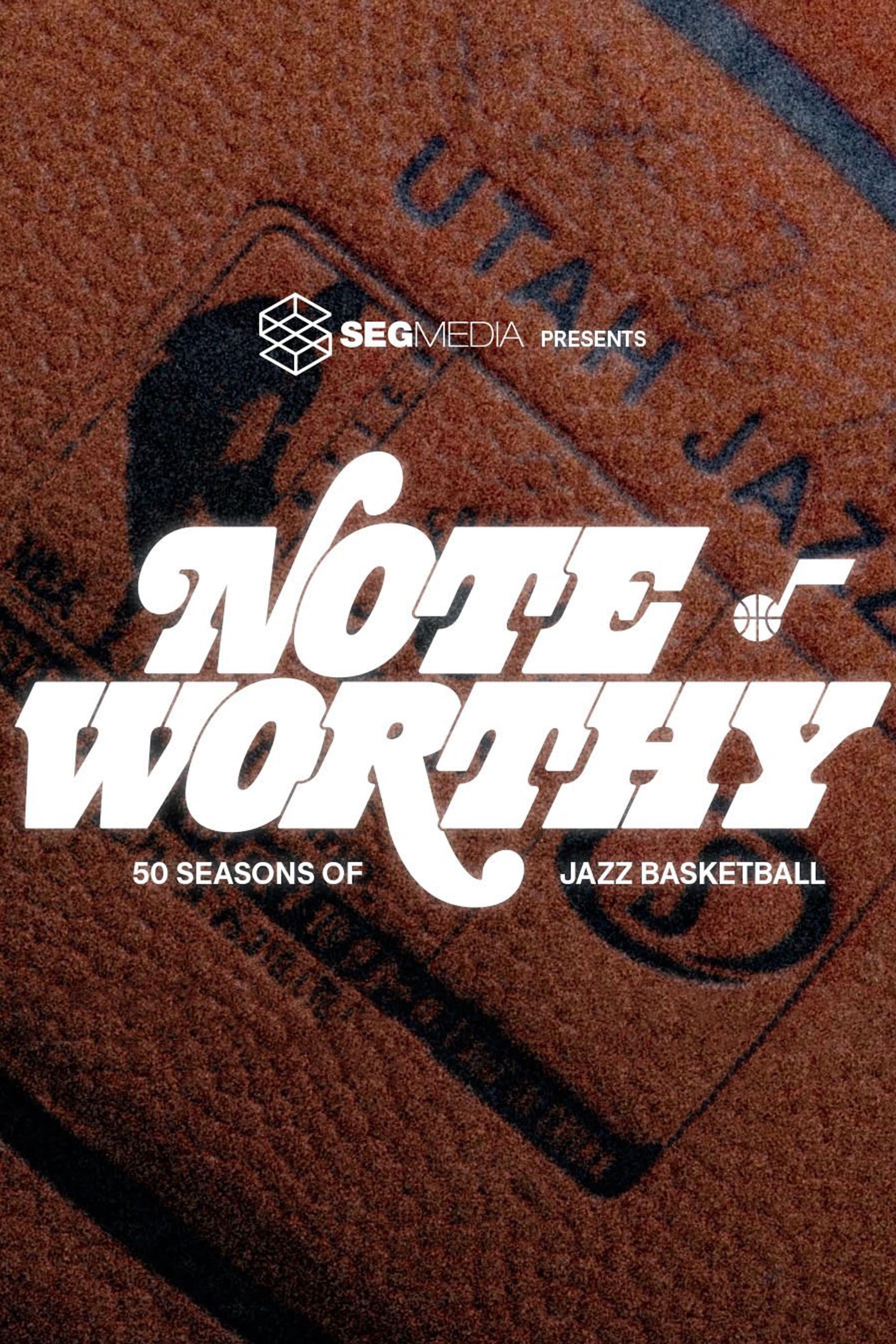 Note Worthy: 50 Seasons of Jazz Basketball poster