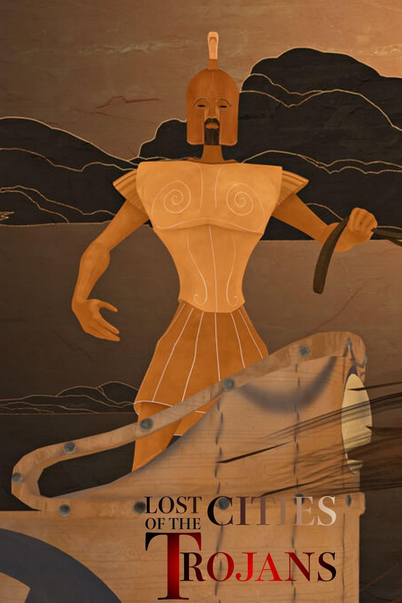 Lost Cities of the Trojans poster