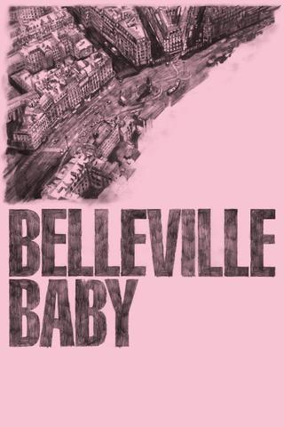 Belleville Baby poster