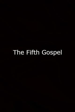 The Fifth Gospel poster
