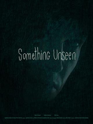 Something Unseen poster