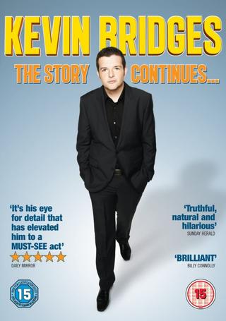 Kevin Bridges: The Story Continues... poster