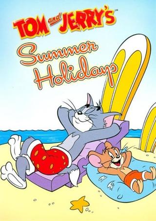 Tom and Jerry: Summer Holidays poster