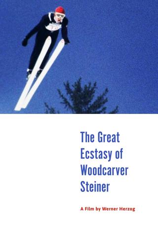 The Great Ecstasy of Woodcarver Steiner poster