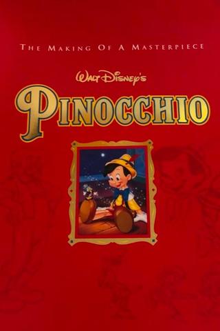 Pinocchio: The Making of a Masterpiece poster