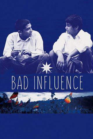 Bad Influence poster