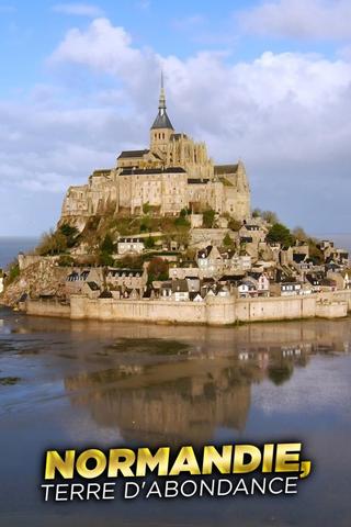 Normandie, terre d'abondance poster