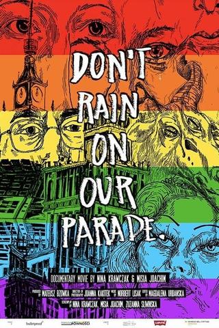 Don’t Rain on Our Parade poster