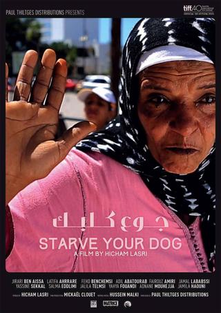 Starve your dog poster