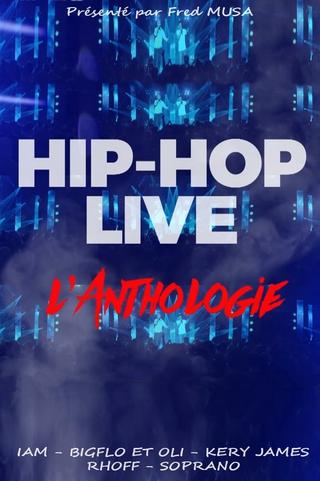 Hip hop live : L'anthologie poster