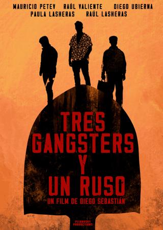 Tres Gangsters y un Ruso poster