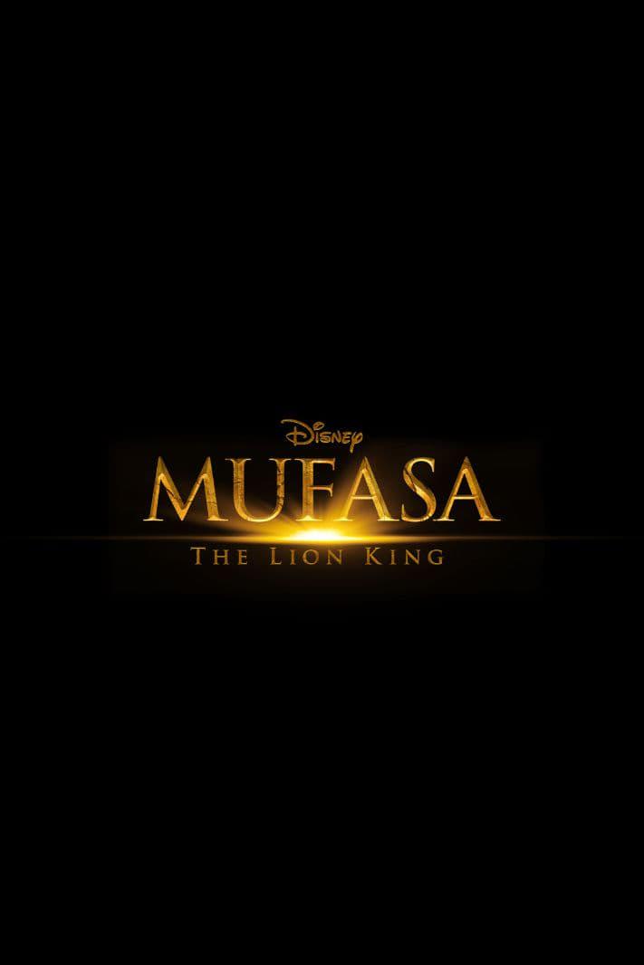 Mufasa: The Lion King poster