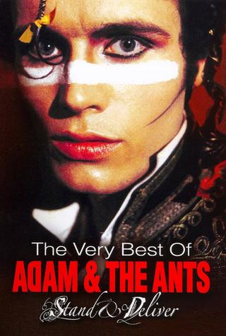 Stand & Deliver: The Very Best of Adam & The Ants poster