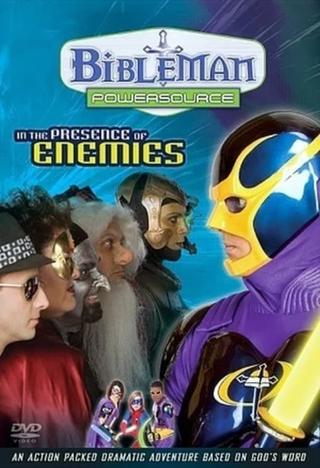 Bibleman Powersource: In the Presence of Enemies poster