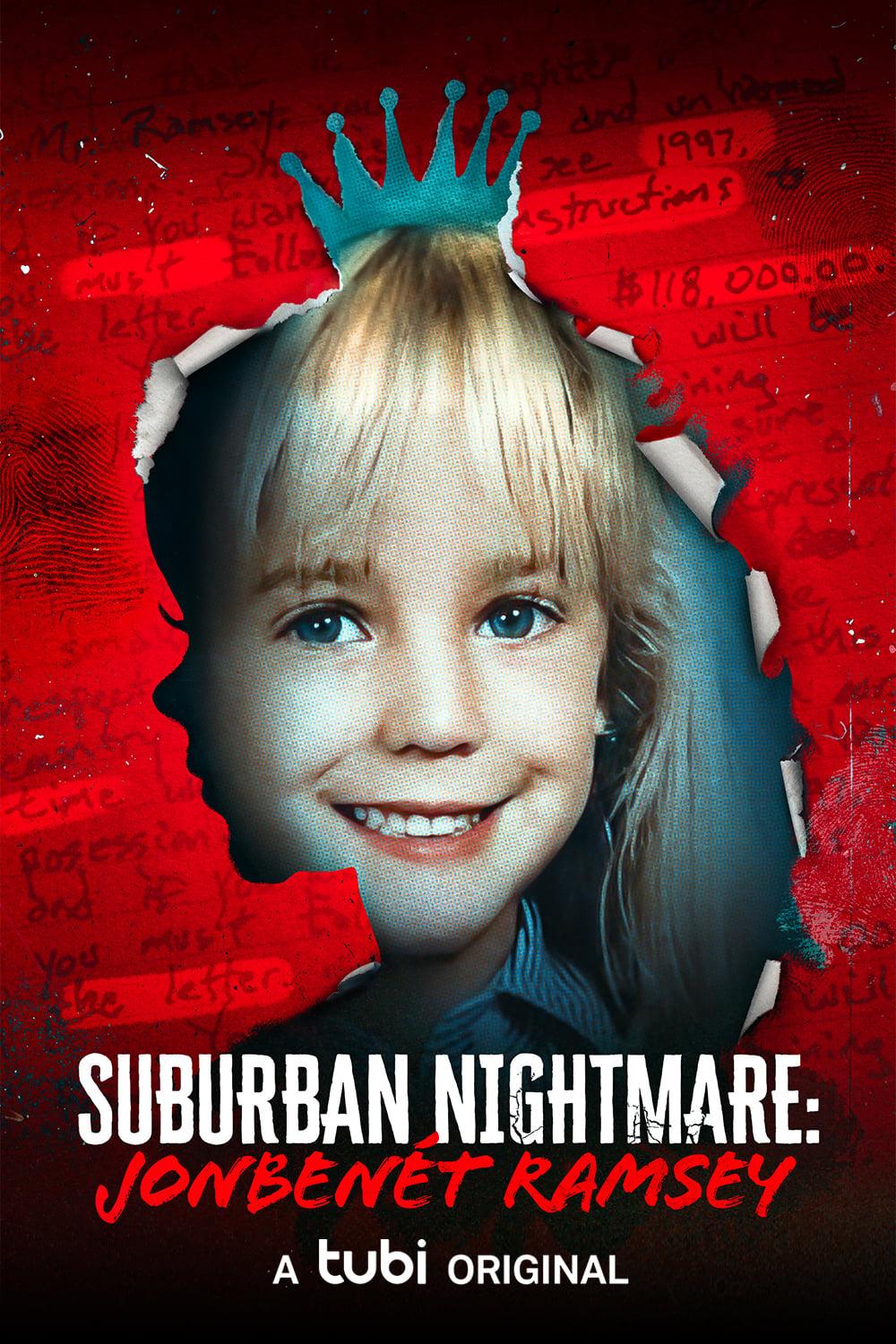 Suburban Nightmare: JonBenét Ramsey poster