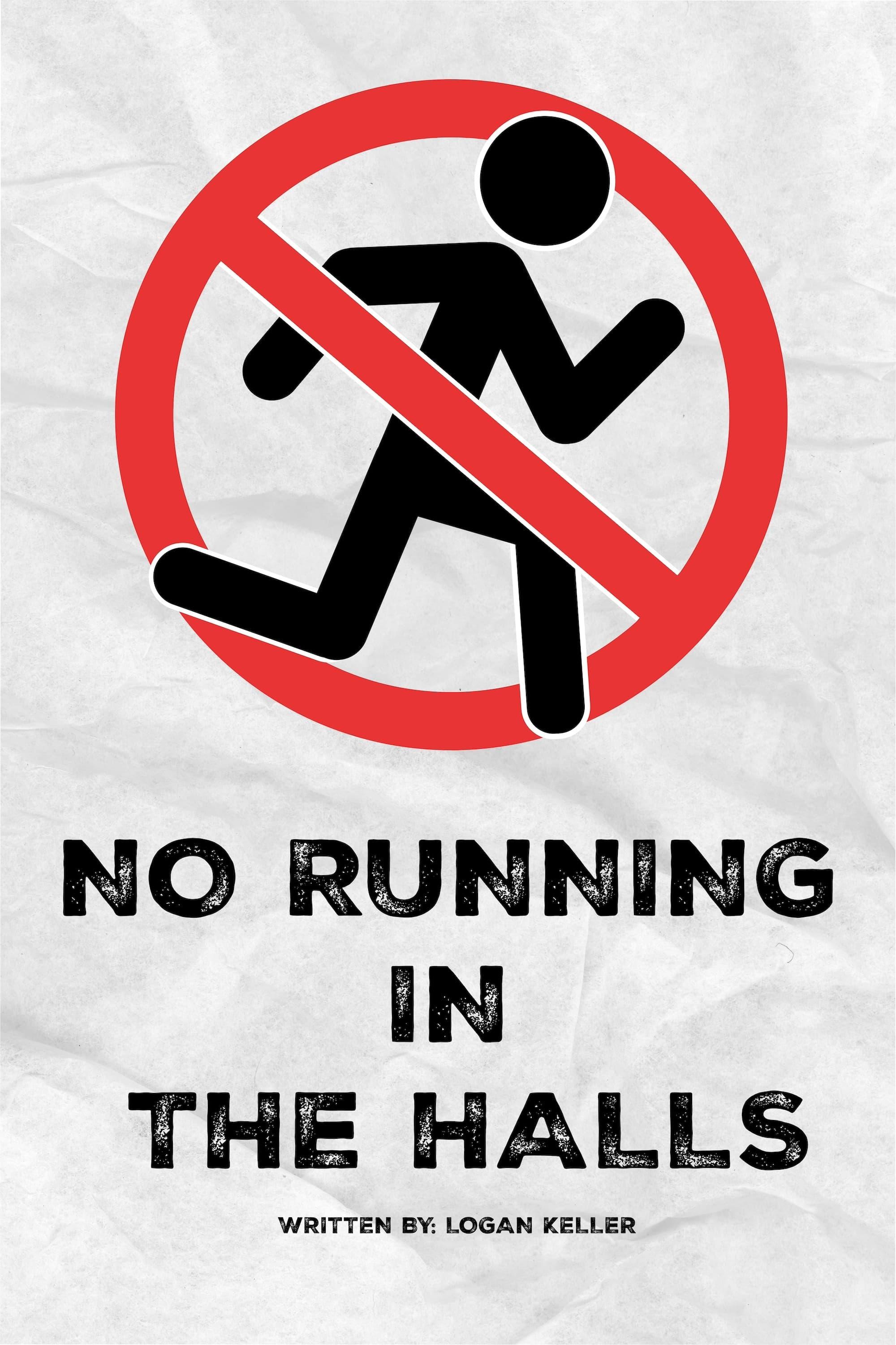 No Running in the Halls poster