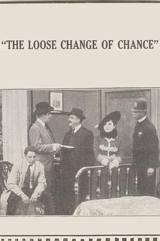 The Loose Change of Chance poster