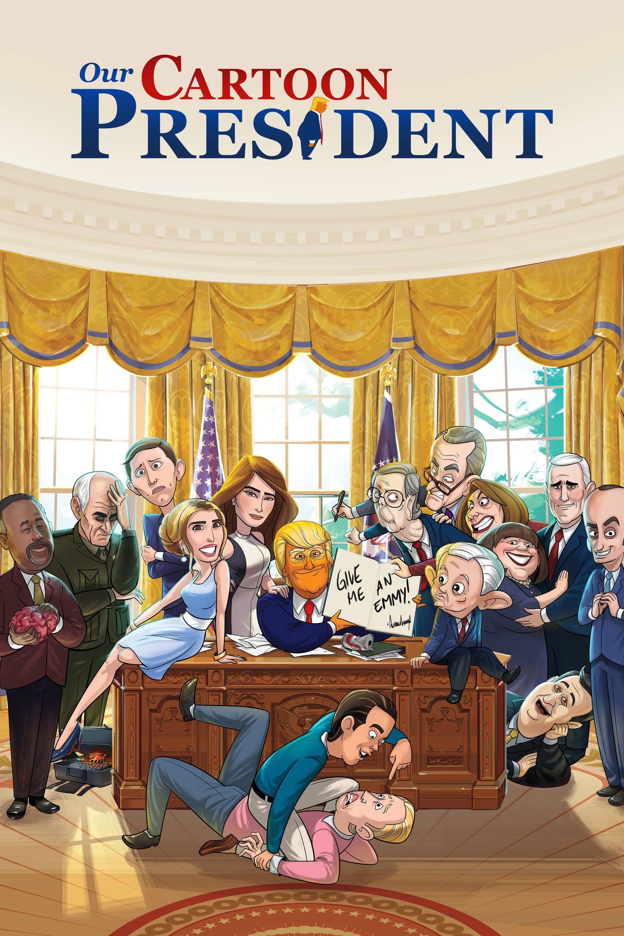 Our Cartoon President poster