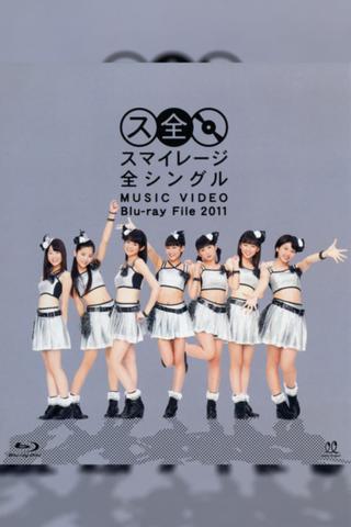 S/mileage Zen Single MUSIC VIDEO Blu-ray File 2011 poster