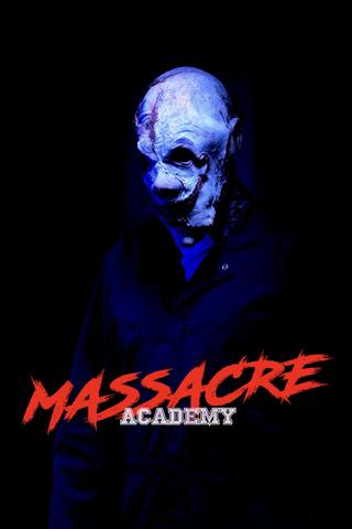 Massacre Academy poster