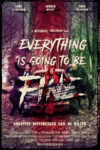 Everything Is Going to Be Fine poster