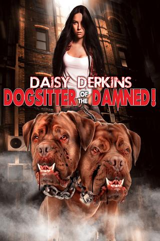 Daisy Derkins, Dogsitter of the Damned poster