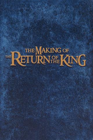 The Making of the Return of the King poster