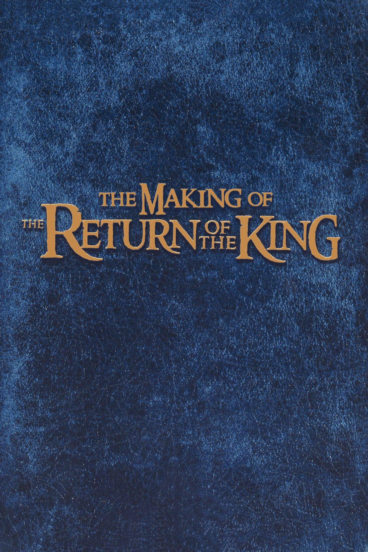 The Making of the Return of the King poster