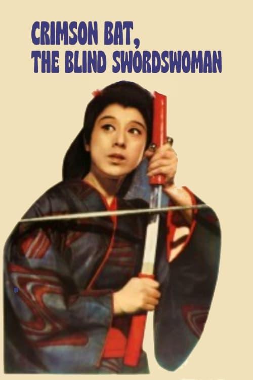 Crimson Bat, the Blind Swordswoman poster