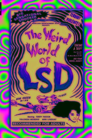 The Weird World of LSD poster