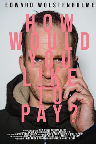 How Would You Like To Pay? poster