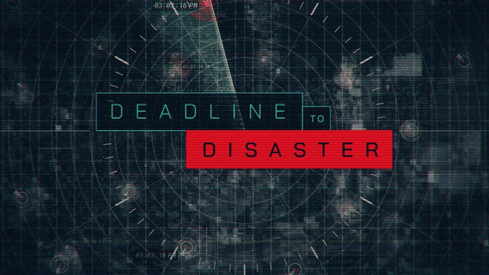 Deadline to Disaster backdrop