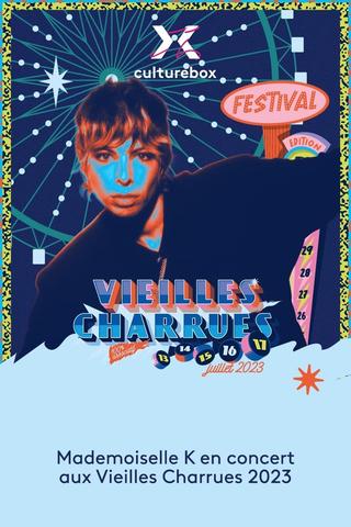 Mademoiselle K en concert aux Vieilles Charrues 2023 poster