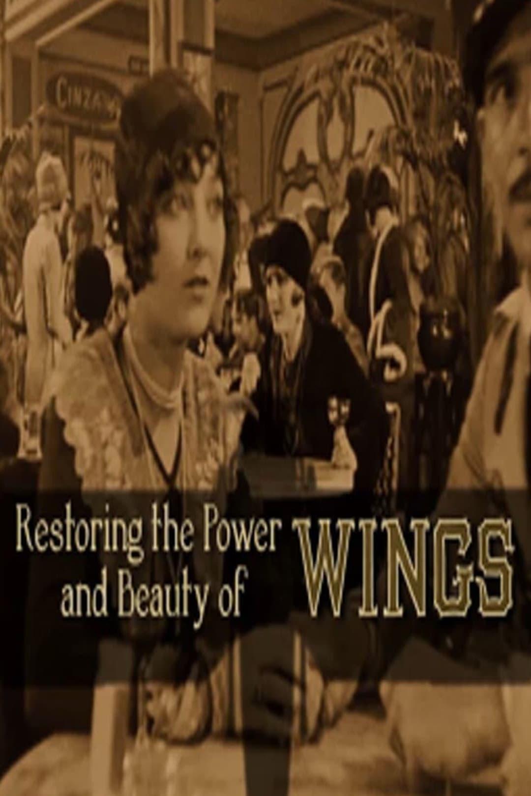 Restoring the Power and Beauty of 'Wings' poster