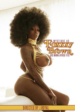 Foxxxy Brown: Big Mama Africa Tits poster