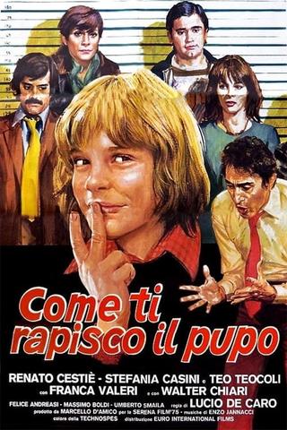 Come ti rapisco il pupo poster