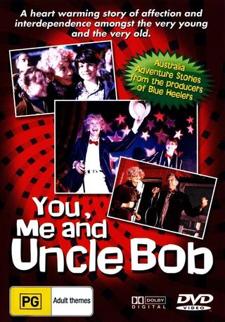 You and Me and Uncle Bob poster