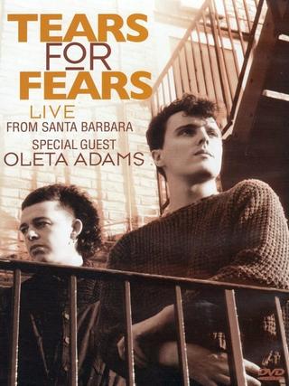 Tears for Fears - Live From Santa Barbara poster