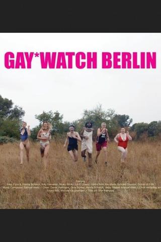GAY*WATCH BERLIN poster